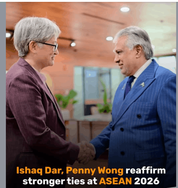 Pakistan, Australia reaffirm commitment to dialogue, regional stability. The understanding was reached during a meeting between Pakistan's Deputy Prime Minister and Foreign Minister Senator Mohammad Ishaq Dar and Australia's Foreign Minister Senator Penny Wong on the sidelines of the ASEAN Regional Forum (ARF) 2026 in Manila.